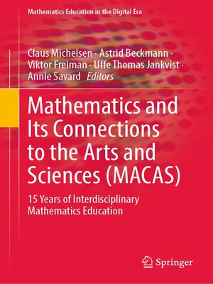 cover image of Mathematics and Its Connections to the Arts and Sciences (MACAS)